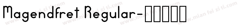 Magendfret Regular字体转换